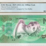 2021-22 Off Line Cash .002 BTC Funded PCGS 64