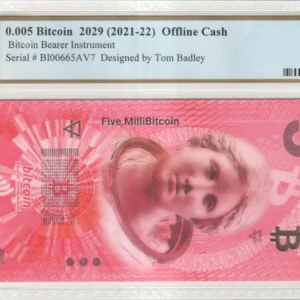 2021-22 Off Line Cash .005 BTC Funded PCGS 64